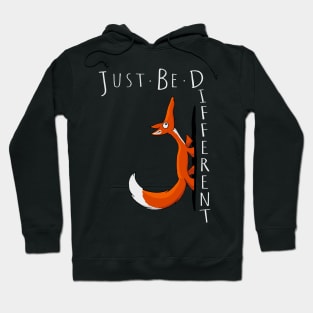 Just Be Different Casual Selfconfident Cute Fox Hoodie